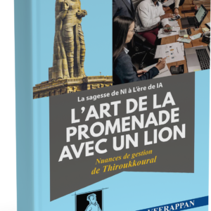 L'Art De La Promende Avec Un Lion (Kural Enithu in French)